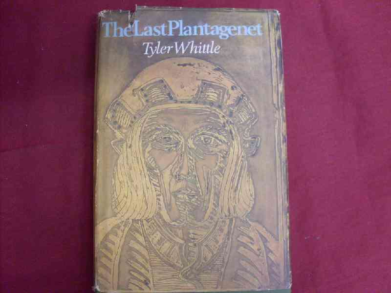 The Last Plantagenet - Tylor Wittle