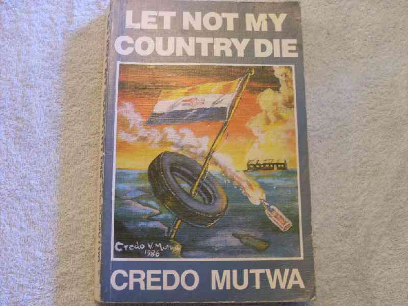 Let not my Country Die - Credo Mutwa
