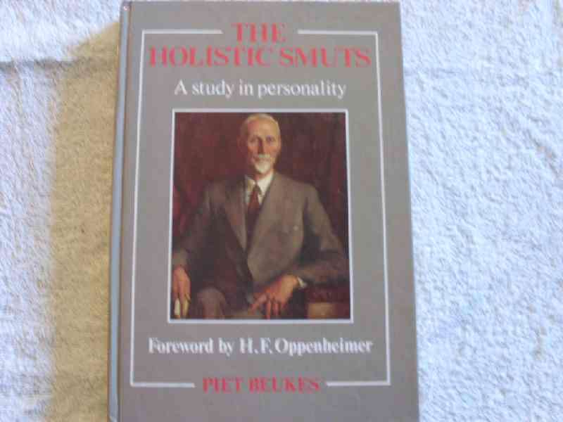 The Holistic Smuts - Piet Beukes