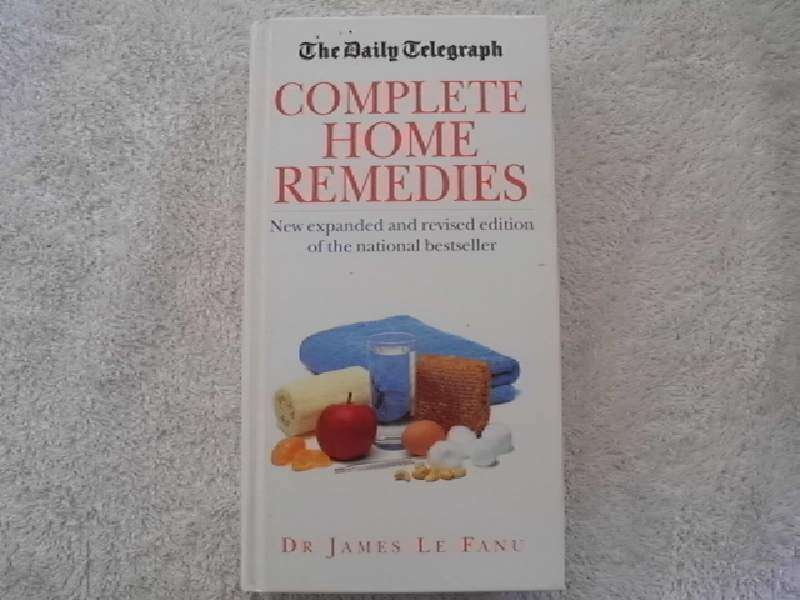 Complete Home Remidies - Dr James le Fanu