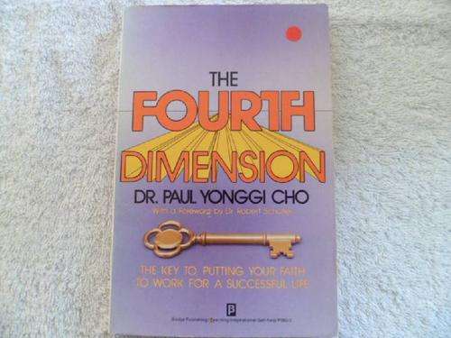 The Fourth Dimension - Dr. Paul Yonggi Cho