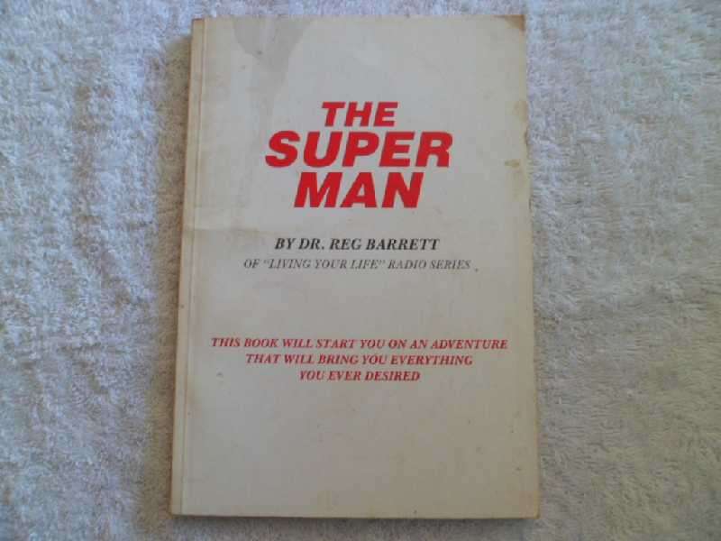 The Super Man by Dr. Reg Barrett