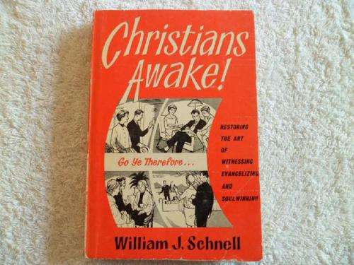 Christians Awake - William J. Schnell