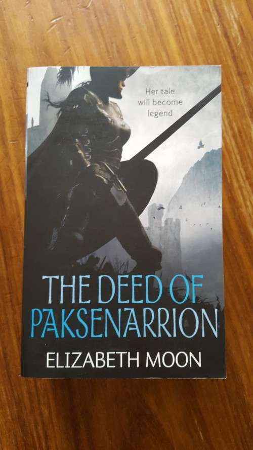 The Deed of Paksenarrion (Paksenarrion #1-3) by Elizabeth Moon - Large Softcover