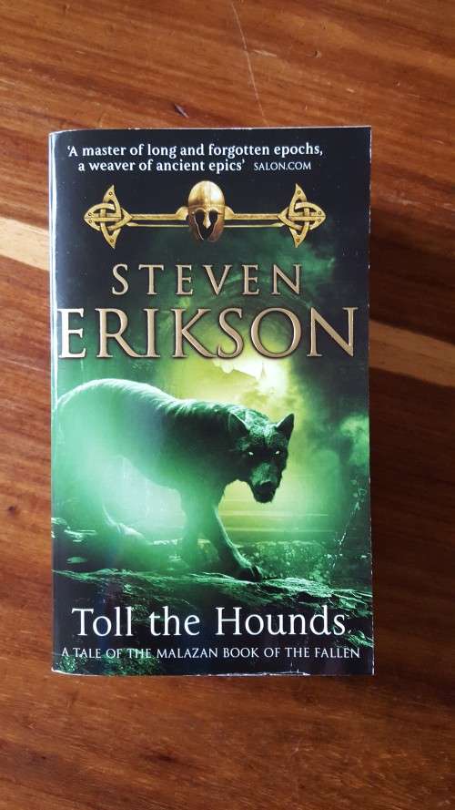 Toll the Hounds (Malazan Book of the Fallen #8) by Steven Erikson