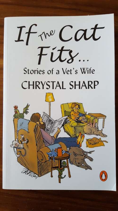 If the Cat Fits: Stories of a Vet`s Wife by Chrystal Sharp