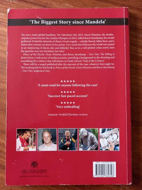 The Killing: Oscar Pistorius and Reeva Steenkamp by Laurie A. Claase