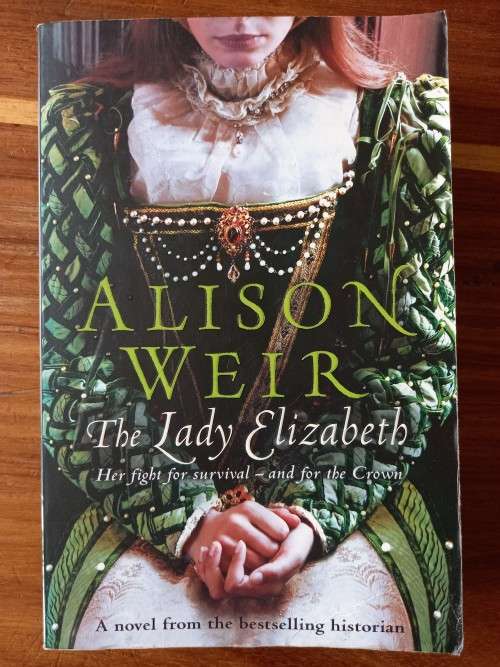 The Lady Elizabeth by Alison Weir - Large Softcover