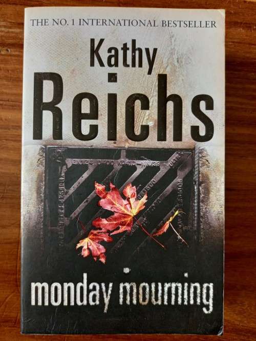 Monday Mourning (Temperance Brennan #7) by Kathy Reichs