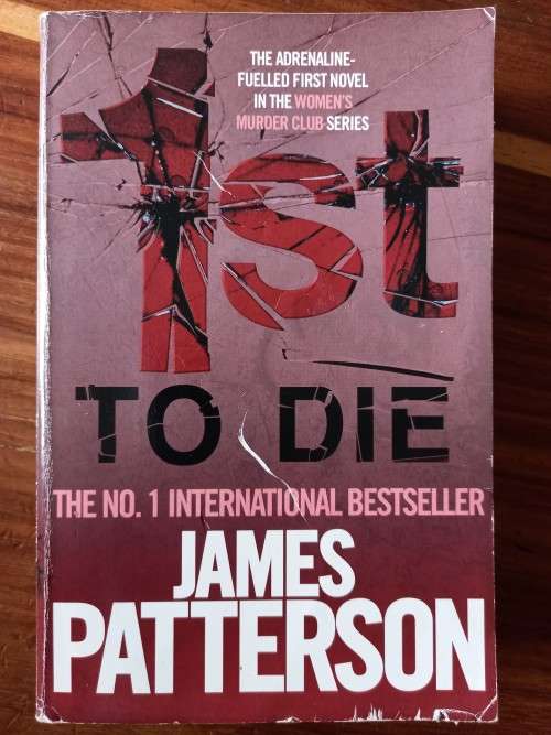 1st to Die (Women`s Murder Club #1) by James Patterson