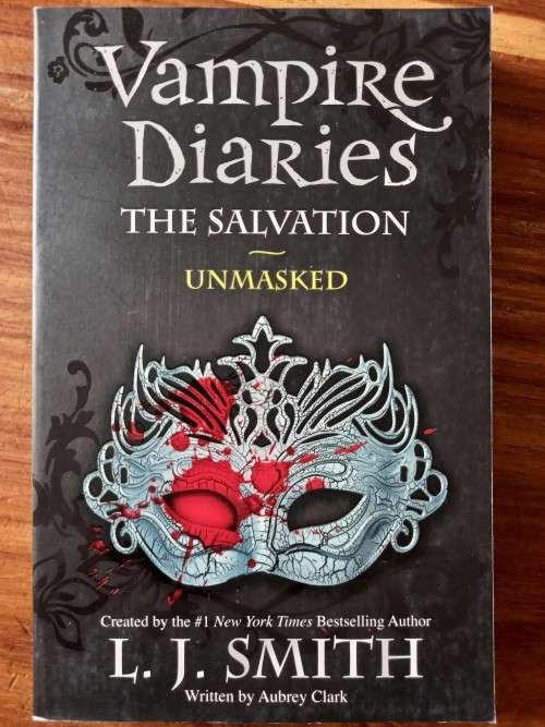 Unmasked (The Vampire Diaries: The Salvation #3) by L.J. Smith
