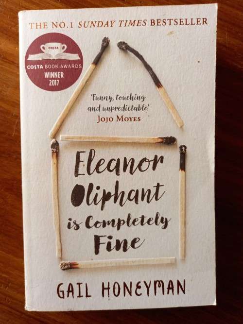 Eleanor Oliphant Is Completely Fine by Gail Honeyman
