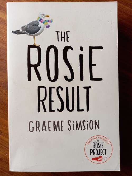 The Rosie Result (Don Tillman #3) by Graeme Simsion - Large Softcover