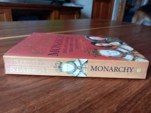 Monarchy: England and Her Rulers from the Tudors to the Windsors by David Starkey