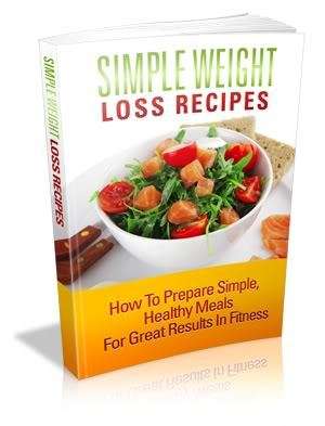Simple Weight Loss Recipes - Ebook