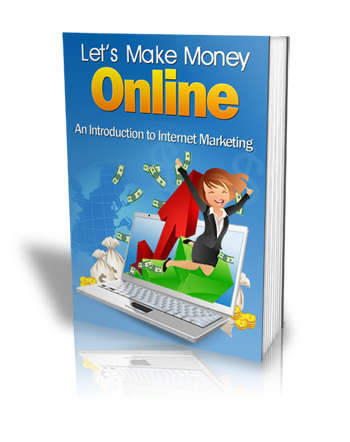 Let's Make Money Online - Ebook