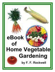 eBook of Home Vegetable Gardening - Ebook