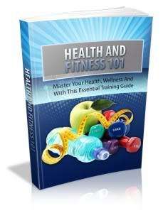 Health and Fitness 101 - Ebook