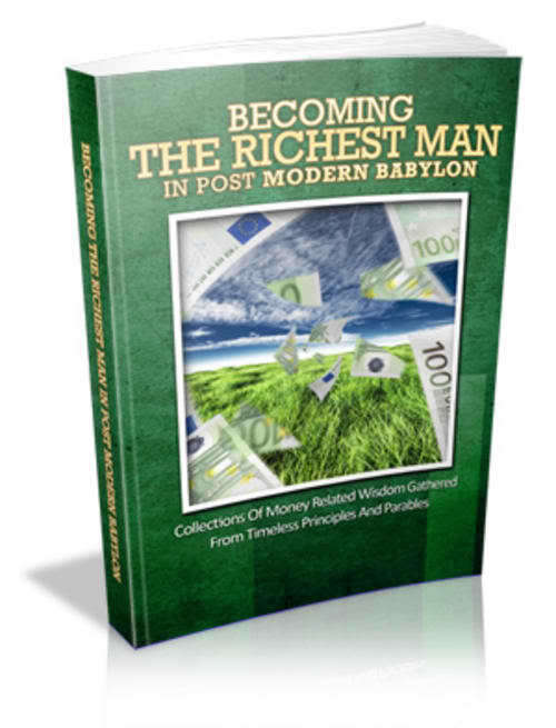 Becoming the Richest Man in Post Modern Babylon - Ebook