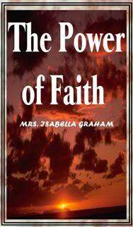 The Power of Faith - Ebook