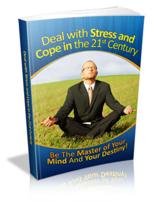 How to Deal with Stress & Cope in the 21st Century - Ebook