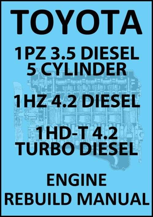 Toyota 1HD 1HZ 1PZ Engine Repair Manual (E-book)