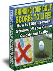 Bring Your Golf Score To Life - Ebook