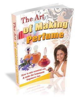 The Art of Making Perfume - Ebook