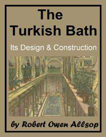 The Turkish Bath: Design & Construction - Ebook