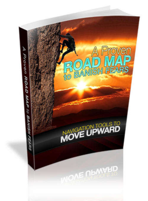 A Proven Road Map to Banish Fears -  Ebook (Free download)