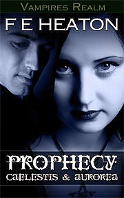 Prophecy: Caelestis & Aurorea  - Book 2 - Ebook