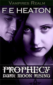 Prophecy: Dark Moon Rising  - Book 3 - Ebook