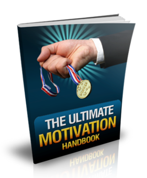 The Ultimate Motivation Handbook - Ebook (Free download)