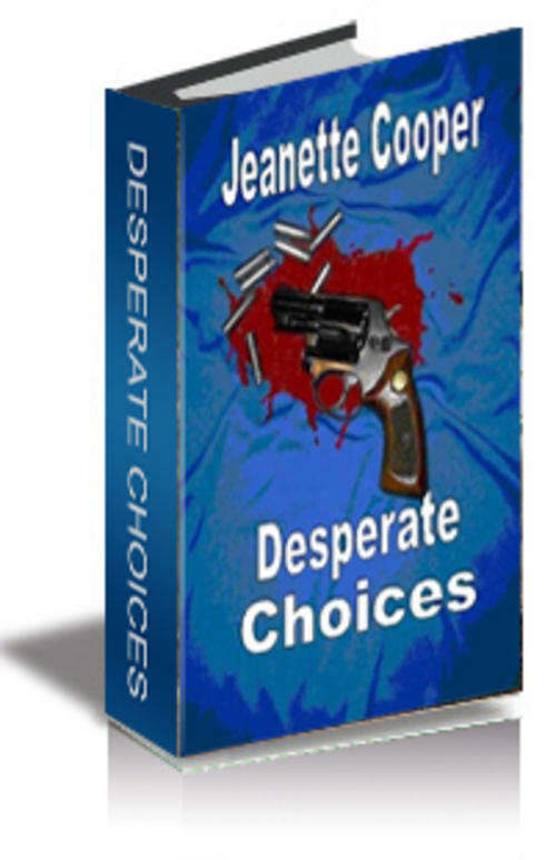 Desperate choices by Jeanette Cooper - Ebook
