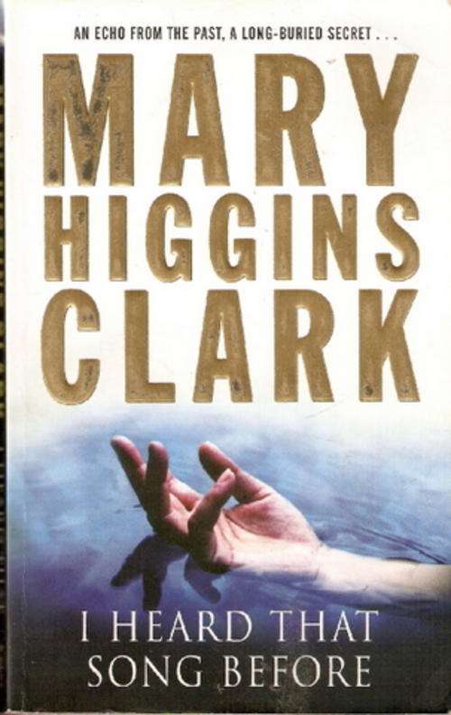 I HEARD THAT SONG BEFORE by MARY HIGGINS CLARK(SOFT COVER)