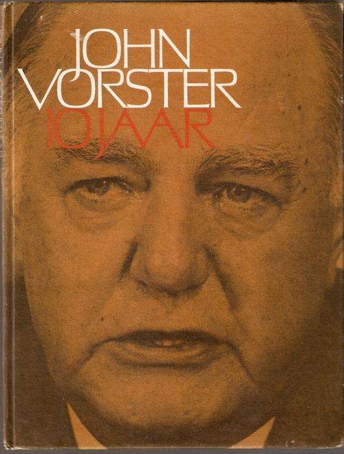 JOHN VORSTER 10 JAAR(HARD COVER)