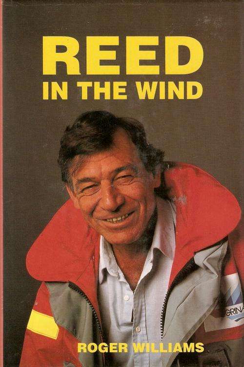 REED IN THE WIND BY ROGER WILLIAMS-SIGNED BY BERTIE REED(HARD COVER)
