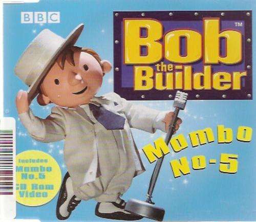 music bob the builder mambo no 5