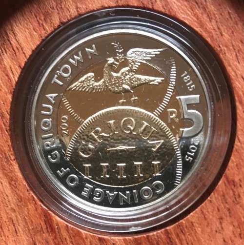 LIMITED EDITION PROOF GRIQUA TOWN (1815-2015) BI-METAL R5 WITH MAGNIFIER & COA