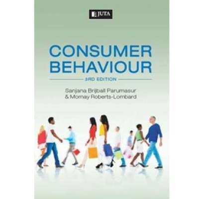 CONSUMER BEHAVIOUR 3RD EDITION - Brijball Roberts-Lombard