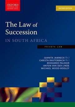 The Law of Succession in South Africa 2e - J. Jamneck, C. Rautenbach
