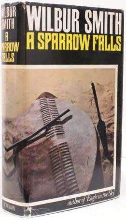 A Sparrow Falls by Wilbur Smith
