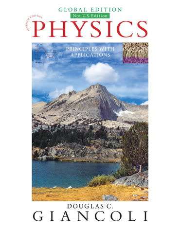 Physics: Principles with Applications, Global Edition, 7th edition - Giancoli