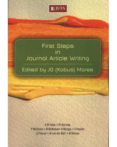 FIRST STEPS IN JOURNAL ARTICLE WRITING - MAREE J