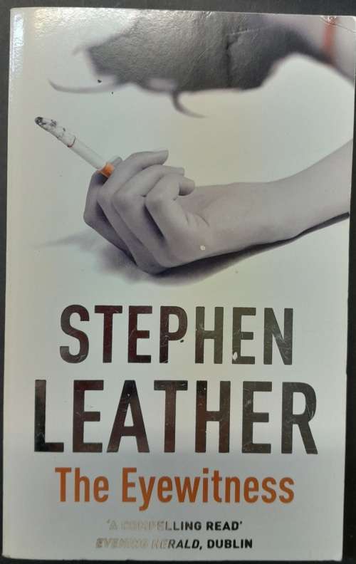 The Eyewitness by Stephen Leather