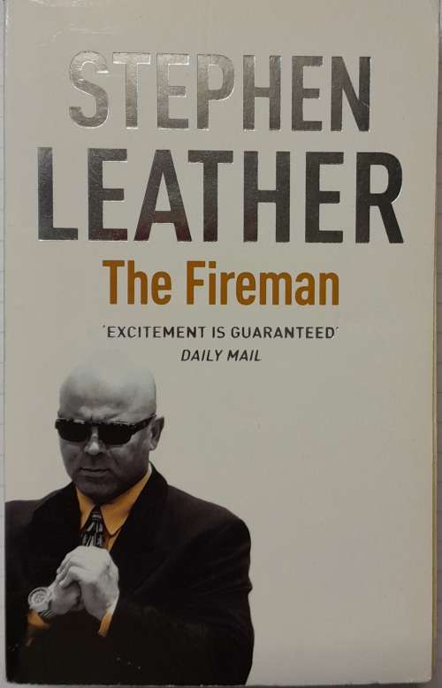 The Fireman by Stephen Leather