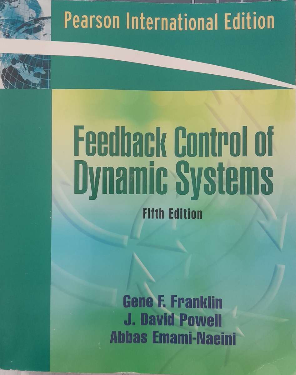 Feedback Control of Dynamic Systems Fifth Edition by Gene F. Franklin