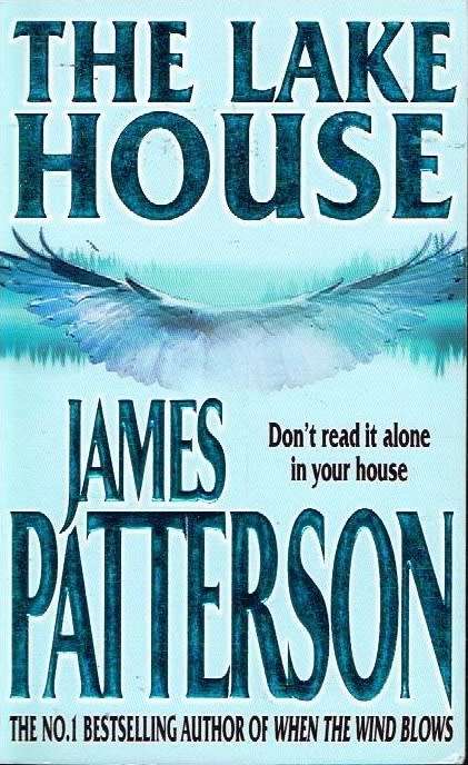 The Lake House by James Patterson