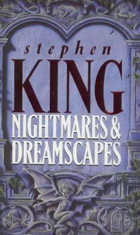 Stephen King Nightmares & Dreamscapes