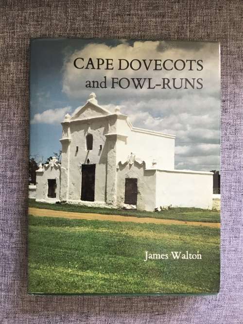 Cape Dovecots And Foul-Runs by James Walton
